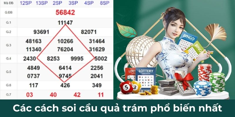 Các cách soi cầu quả trám phổ biến nhất